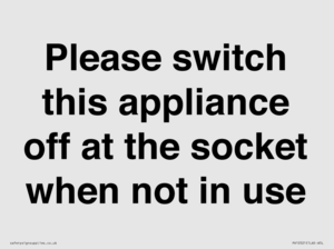 Please switch this appliance off at the socket when not in use